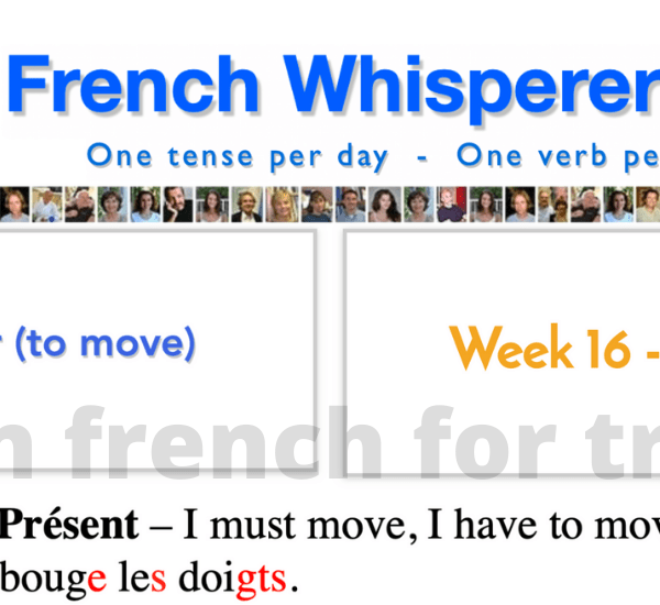 Learn french for travel – 41 life-changing weeks – Week16 – Day2