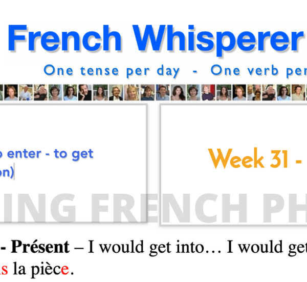 Learning french phrases – 41 life-changing weeks to be – Week31 – Day6