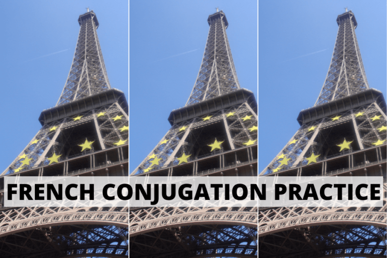 9 Incredibly Useful Tips To A French Conjugation Practice Every French 