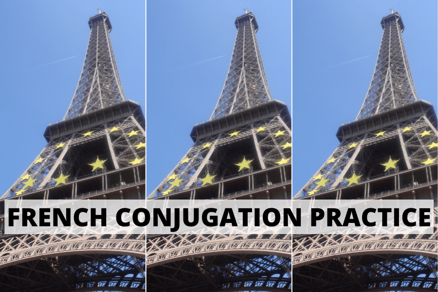 FRENCH CONJUGATION PRACTICE