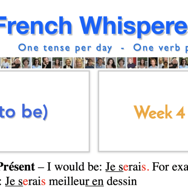 Learn French conjugation easily – 41 life-changing weeks – Week4 – Day6