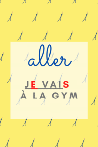 french conjugation present tense aller