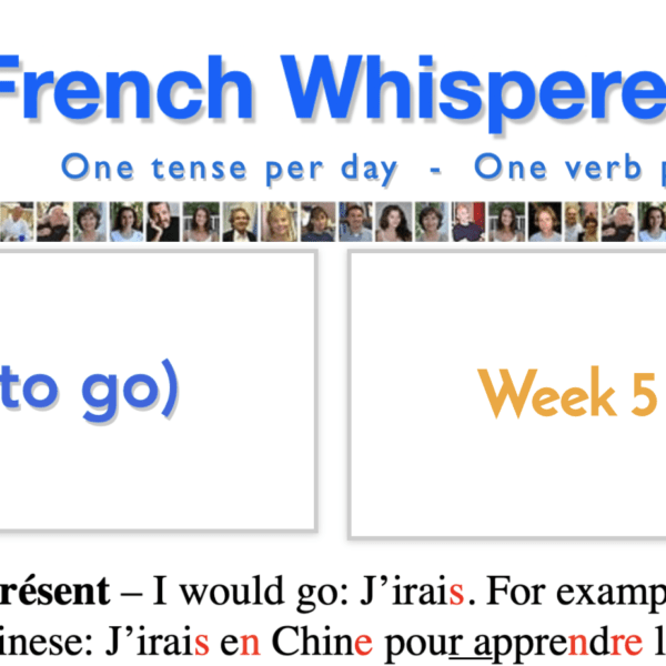 French Conjugation Rules – 41 life-changing weeks – Week5 – Day6