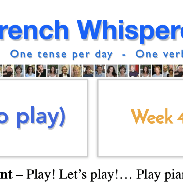 French verb rules – 41 life-changing weeks – Week40 – Day5