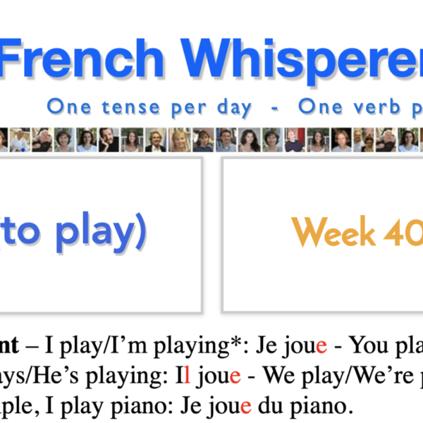 French verb tenses – 41 life-changing weeks – Week40 – Day1