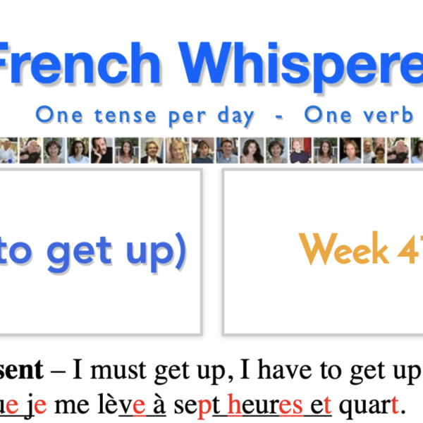 41 life-changing weeks to learn french verbs in all tenses that are relevant – Week41 – Day2