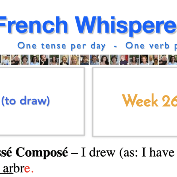 How learn french easily – 41 life-changing weeks – Week26 – Day3