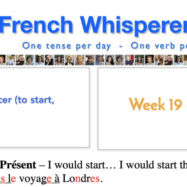 How quickly can you learn French – 41 life-changing weeks – Week19 – Day6