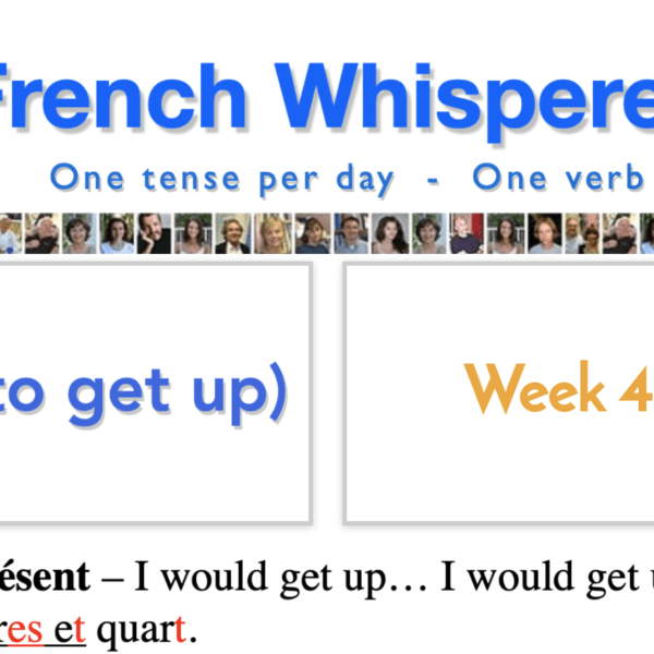 How to learn french verbs – 41 life-changing weeks – Week41 – Day6