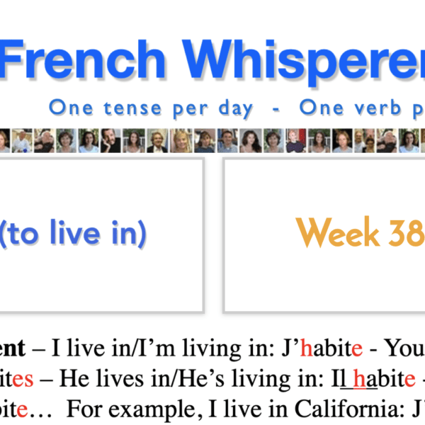 How to learn to speak french for free – 41 life-changing weeks – Week38 – Day1