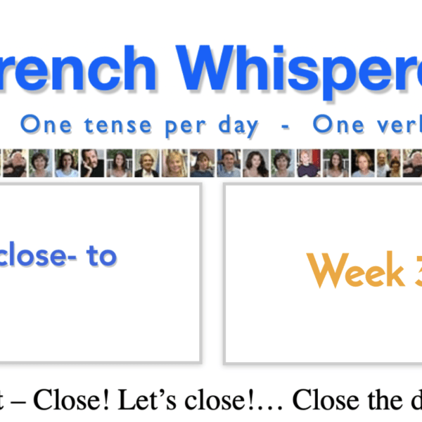 How to speak french beginners – 41 life-changing weeks – Week37 – Day7