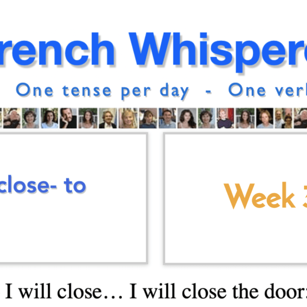 How to speak french for beginners – 41 life-changing weeks – Week37 – Day5