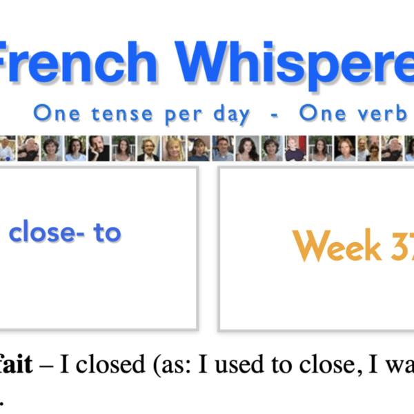 How to speak french words – 41 life-changing weeks to know – Week37 – Day4