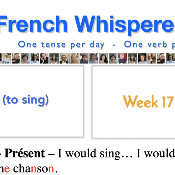 Learn french at home free – 41 life-changing weeks – Week17 – Day6