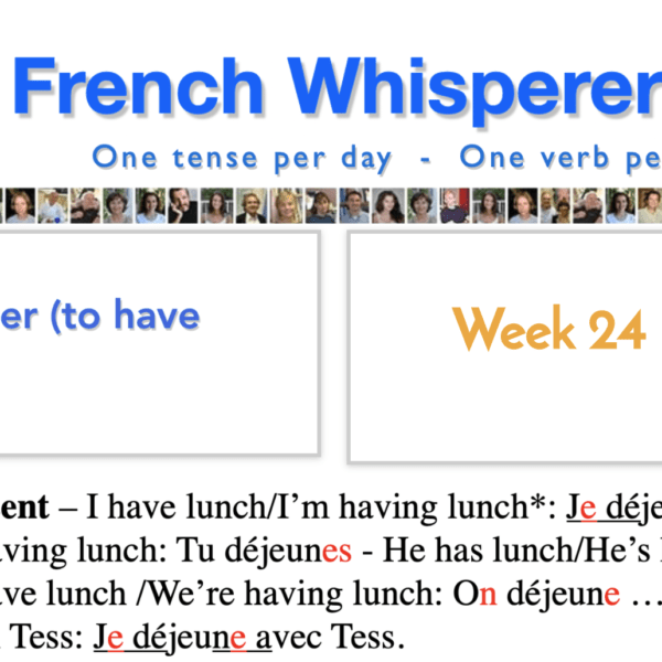 Learn french audio – 41 life-changing weeks – Week24 – Day1