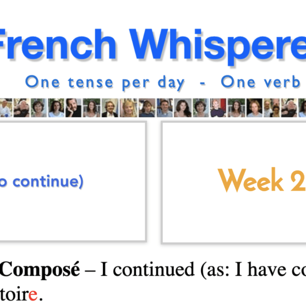 41 life-changing weeks to learn french by listening – Week21 – Day3