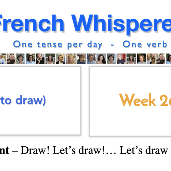 Learn french in france or as if you were in France – 41 life-changing weeks – Week26 – Day7