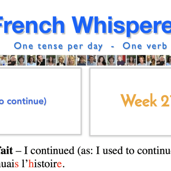 41 life-changing weeks to learn french listening – Week21 – Day4