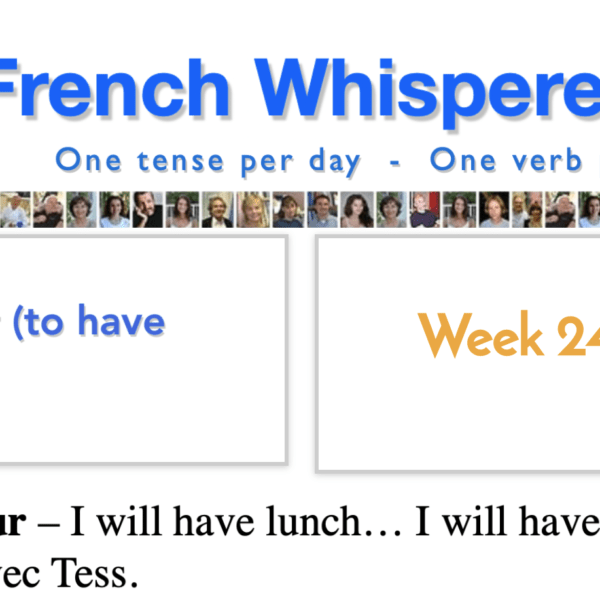 Learn french online classes – 41 life-changing weeks – Week24 – Day5