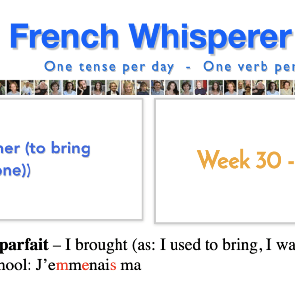 Learning french 101 – 41 life-changing weeks – Week30 – Day4