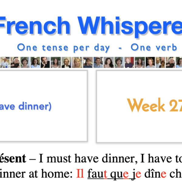 Learning french after 50 – 41 life-changing weeks – Week27 – Day2