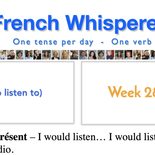 Learning french as a second language – 41 life-changing weeks – Week28 – Day6