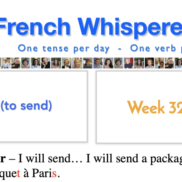 Learning french at home – 41 life-changing weeks – Week32 – Day5