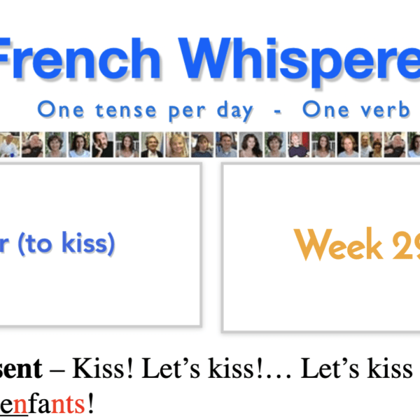 Learning french by listening – 41 life-changing weeks – Week29 – Day7