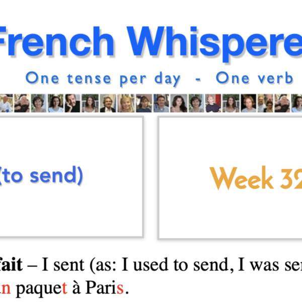 Learning french course – 41 life-changing weeks – Week32 – Day4