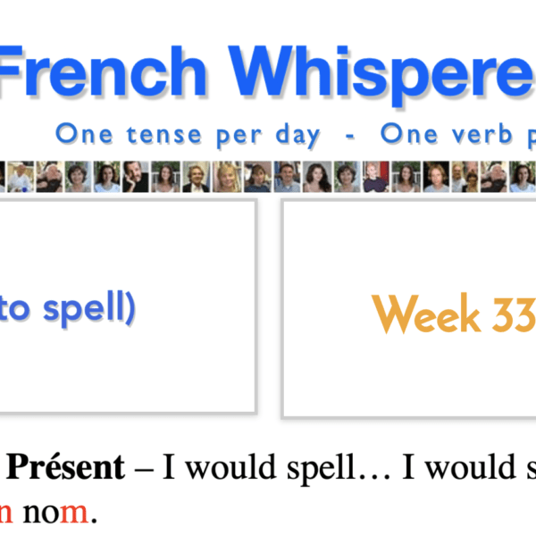 Learning french easily – 41 life-changing weeks – Week33 – Day6