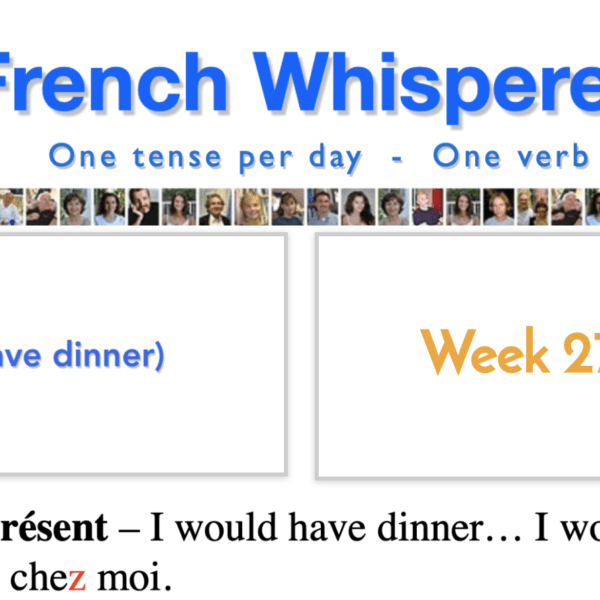 Learning french grammar and conjugation – 41 life-changing weeks – Week27 – Day6