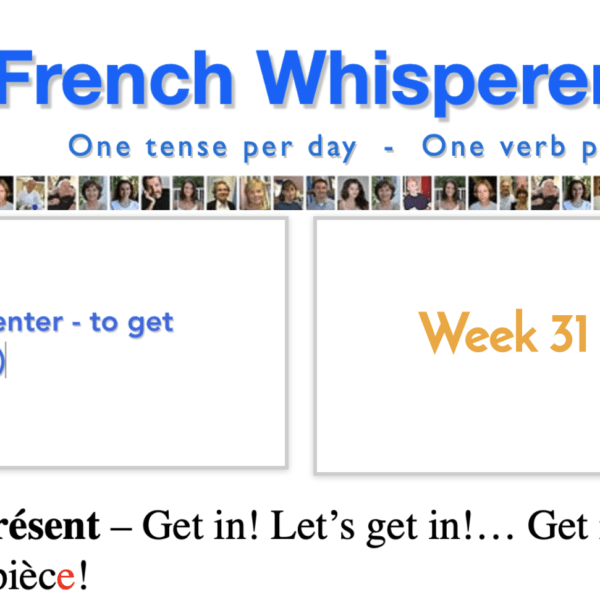 Learning french language for beginners – 41 life-changing weeks – Week31 – Day7