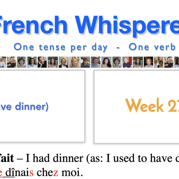 Learning french language for beginners online free – 41 life-changing weeks – Week27 – Day4