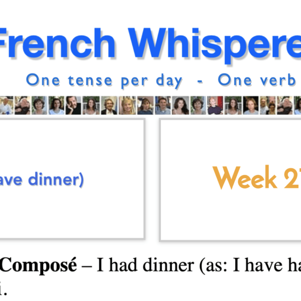 Learning french made easy – 41 life-changing weeks – Week27 – Day3