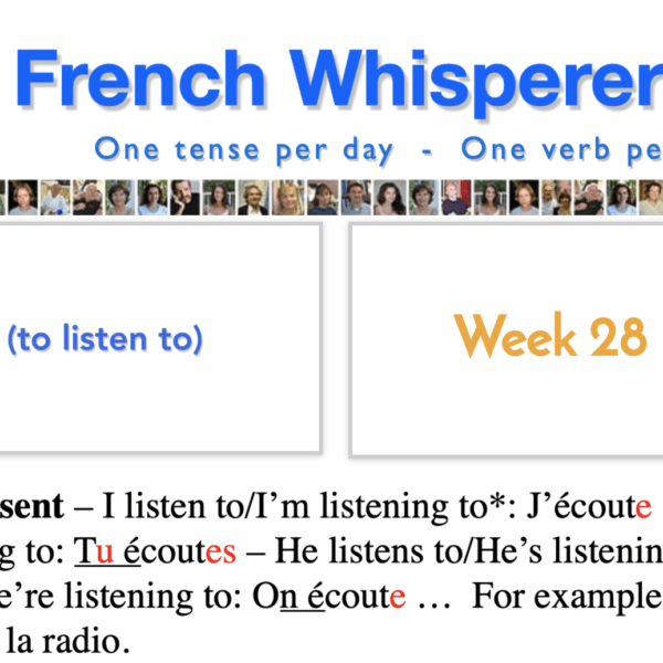 Learning french quickly free – 41 life-changing weeks – Week28 – Day1