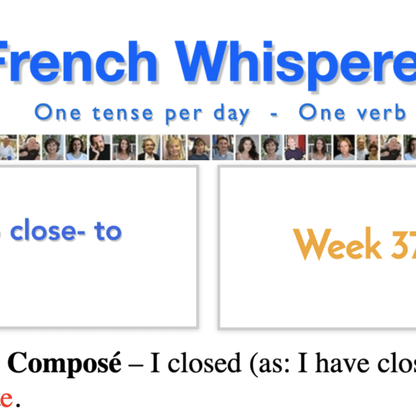 Speak french in French – 41 life-changing weeks – Week37 – Day3