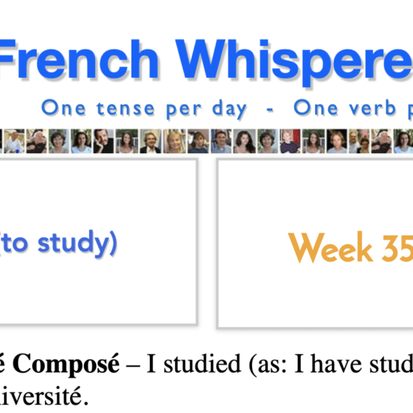 Speak french like a native – 41 life-changing weeks – Week35 – Day3