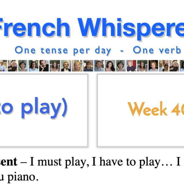 The French verbs to know – 41 life-changing weeks – Week40 – Day7