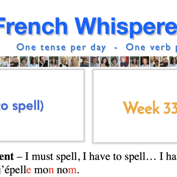 Tips to learning French – 41 life-changing weeks – Week33 – Day2