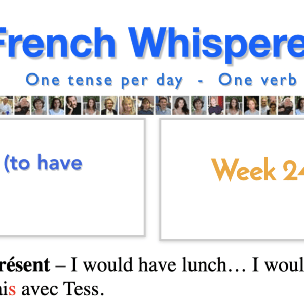 To learn french conversation – 41 life-changing weeks – Week24 – Day6